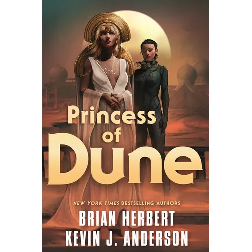 Princess of Dune - Hardcover
