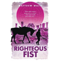 Righteous Fist - Paperback