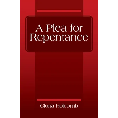 A Plea for Repentance - Paperback