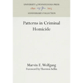 Patterns in Criminal Homicide - Hardcover
