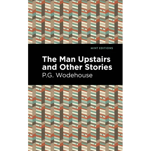 The Man Upstairs and Other Stories - Paperback