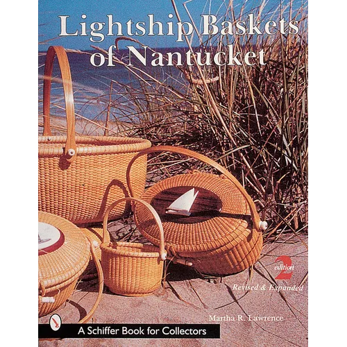 Lightship Baskets of Nantucket - Paperback