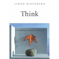 Think: A Compelling Introduction to Philosophy - Hardcover