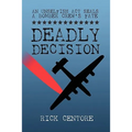 Deadly Decision - Paperback