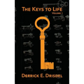 The Keys to Life, Volume 1 - Paperback