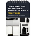 Lightroom Classic and Photoshop Keyboard Shortcuts: Pocket Guide: Keyboard Shortcuts for Photographers - Spiral