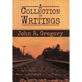 A Collection of Writings - Hardcover