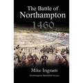 The Battle of Northampton 1460 - Paperback