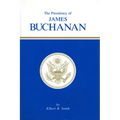 The Presidency of James Buchanan - Hardcover