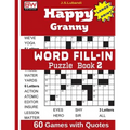 Happy Granny WORD FILL-IN Puzzle Book 2 - Paperback