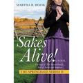 Sakes Alive! the Springdale Series II - Paperback