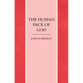 The Human Face of God - Paperback