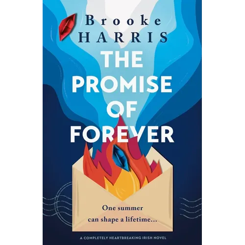 The Promise of Forever: A Completely Heartbreaking Irish Novel - Paperback