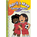 April & Mae and the Soccer Match: The Tuesday Book - Paperback