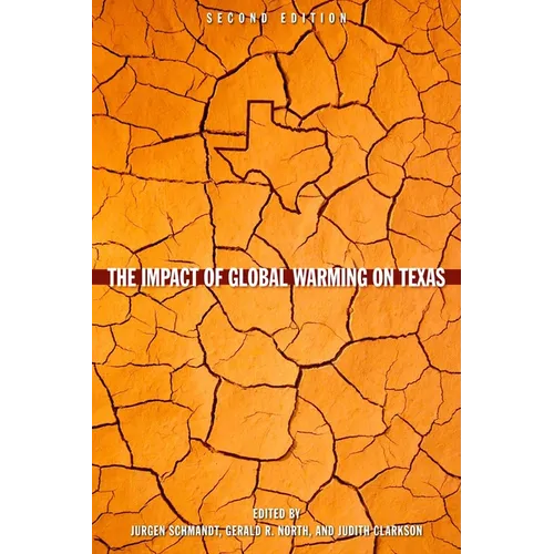 The Impact of Global Warming on Texas: Second edition - Paperback