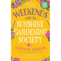 Weekends with the Sunshine Gardening Society - Paperback