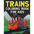 Trains Coloring Book For Kids - Paperback