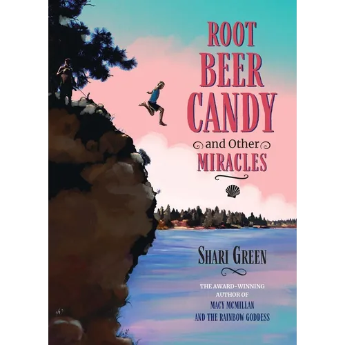 Root Beer Candy and Other Miracles - Paperback