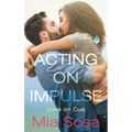 Acting on Impulse - Mass Market Paperbound