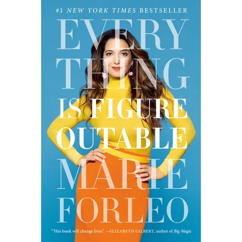 Everything Is Figureoutable - Hardcover