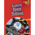 Explore Space Stations - Library Binding