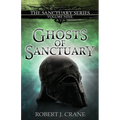 Ghosts of Sanctuary - Paperback