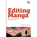 Editing Manga: Working with translations in a visual medium - Paperback