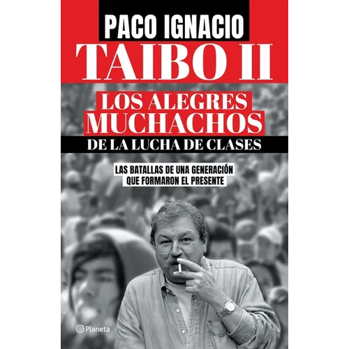 Los Alegres Muchachos de la Lucha de Clases / The Happy Guys from the Class Struggle - Paperback