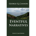 Eventful Narratives: The Faith-Promoting Series Book 13 - Paperback