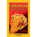 Card Tricks (Hey Presto Magic Book): Without Sleight-of-Hand or Apparatus. - Paperback