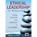 Ethical Leadership in Schools: Creating Community in an Environment of Accountability - Paperback