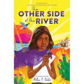 The Other Side of the River - Paperback
