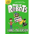 House of Robots: Robots Go Wild! - Hardcover