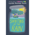 Shouting at the Rain - Hardcover