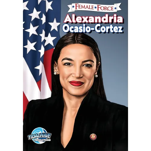 Female Force: Alexandria Ocasio-Cortez - Paperback