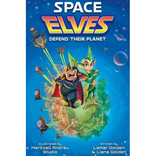 Space Elves Defend Their Planet - Hardcover