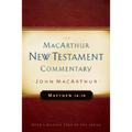 Matthew 24-28 MacArthur New Testament Commentary: Volume 4 - Hardcover