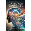 The Mental Capacity Of Unspoken Thoughts - Paperback