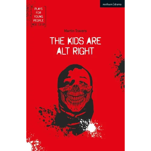 The Kids Are Alt Right - Paperback