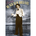 Picturing Black New Orleans: A Creole Photographer's View of the Early Twentieth Century - Paperback