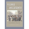 Vienna in the Age of Uncertainty: Science, Liberalism, and Private Life - Paperback