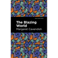 The Blazing World - Hardcover