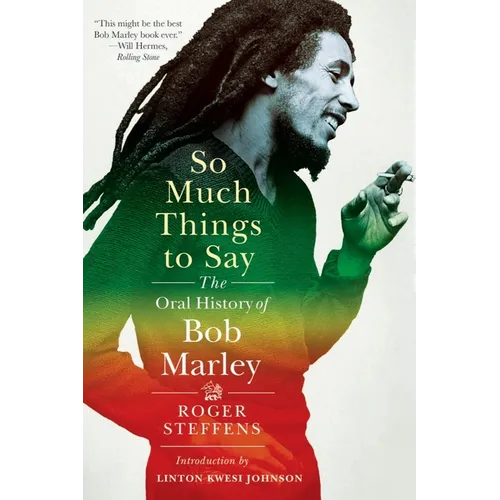 So Much Things to Say: The Oral History of Bob Marley - Paperback