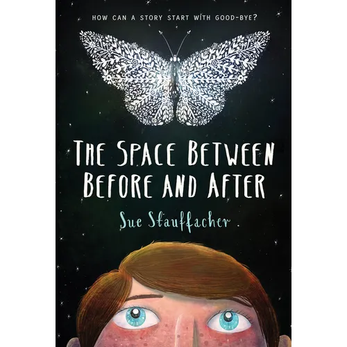 The Space Between Before and After - Hardcover