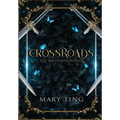 Crossroads - Hardcover