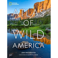 National Geographic Atlas of Wild America - Hardcover