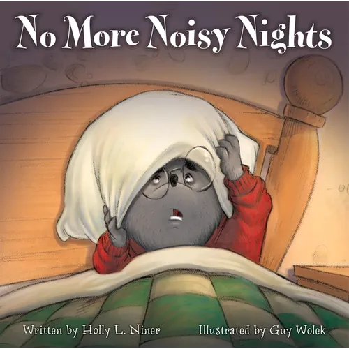 No More Noisy Nights - Hardcover