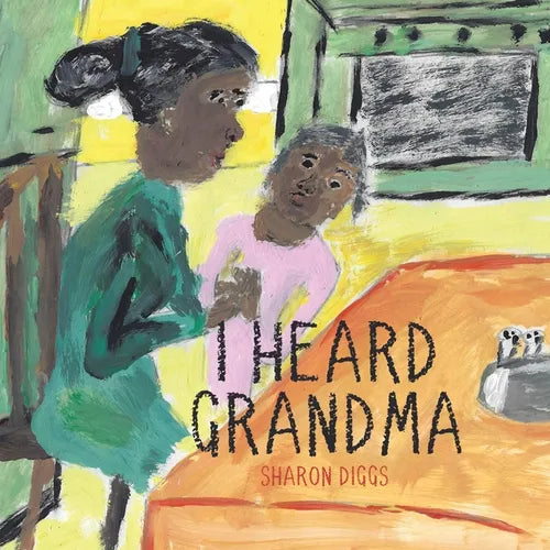 I Heard Grandma - Paperback
