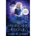 A Gathering of Crones - Paperback