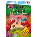 Spring Is Here!: A Story about Seeds (Ready-To-Read Pre-Level 1) - Paperback